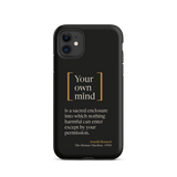 Black phone case for iPhone 11: "Your own mind" stacked in tall brackets, then Bennett's sacred enclosure line.